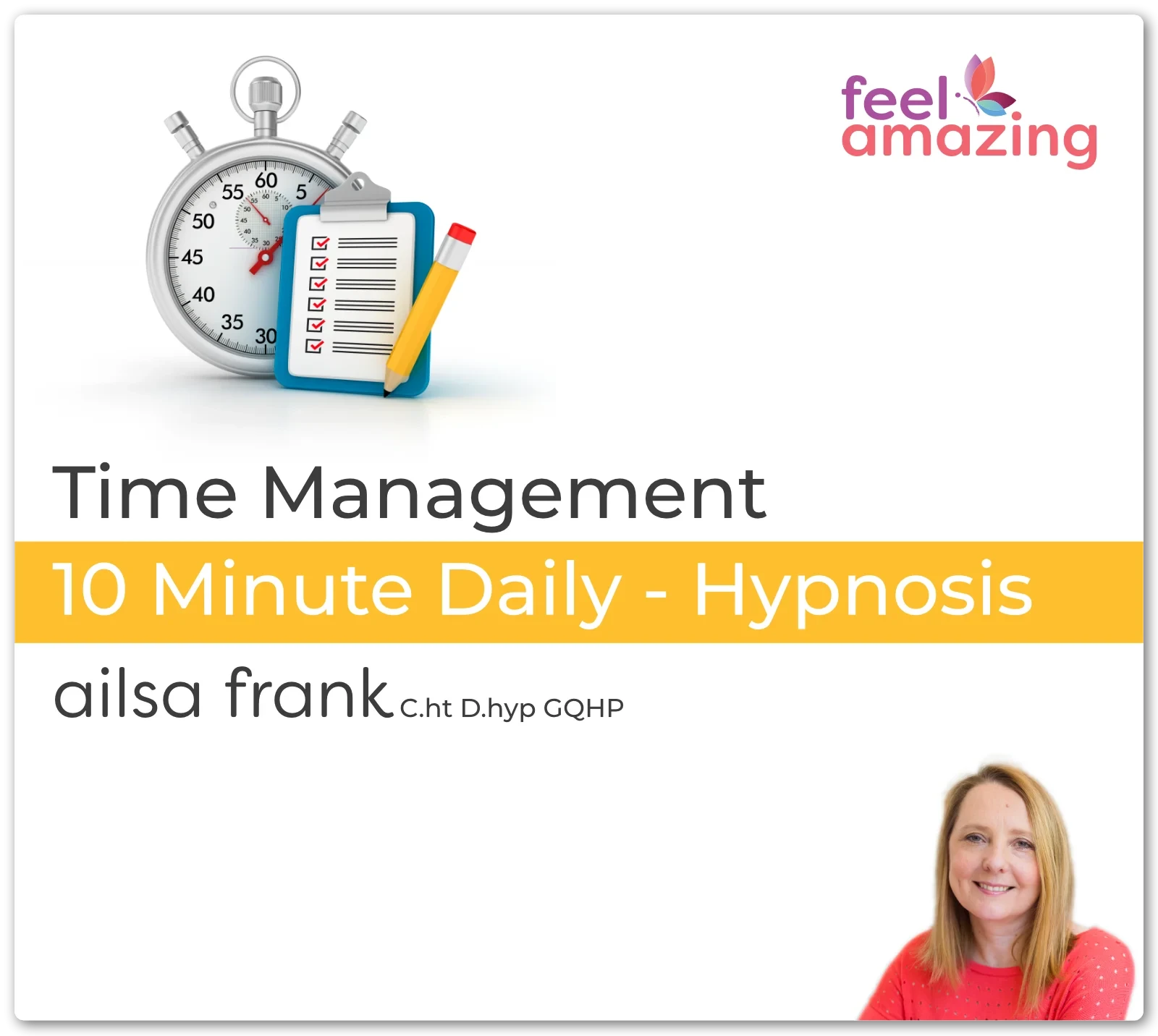 Good Time Management - 10 Minute Daily
