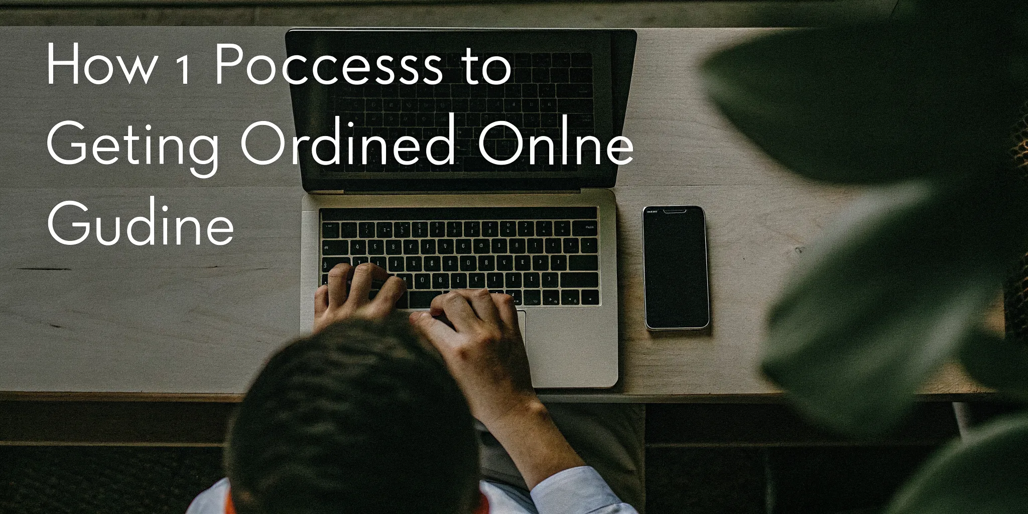 A person using a laptop to follow a step-by-step guide on how to get ordained online.