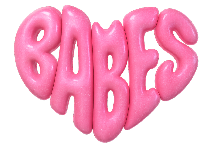 Pink, bubbly letters spelling the word 'BABES' on a black background.