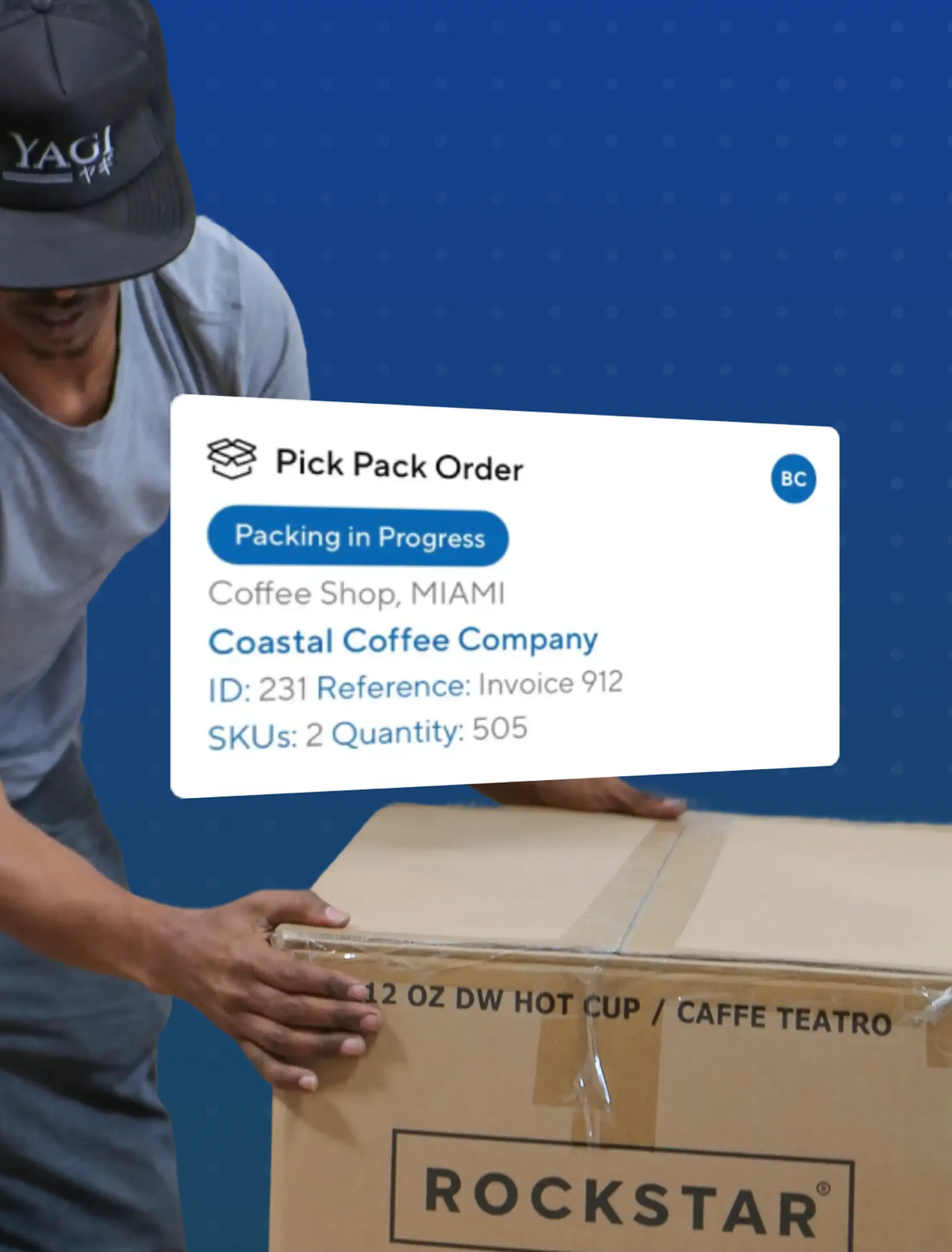 A person wearing a black cap labeled YAGI is handling a large cardboard box labeled ROCKSTAR with a digital overlay showing a packing order for Coastal Coffee Company in Miami with 505 items being packed.