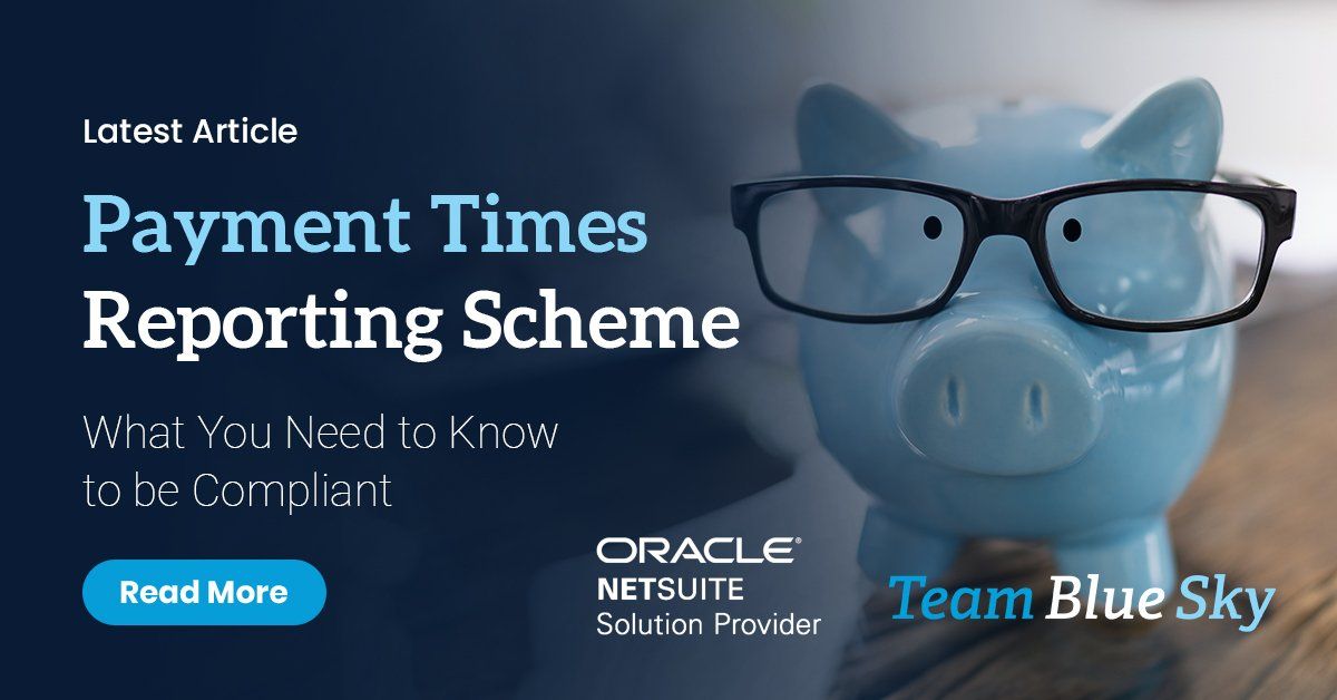 Payment Times Reporting Scheme: What You Need to Know to be Compliant