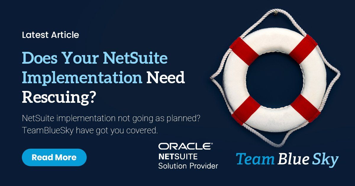 Does Your NetSuite Implementation Need Rescuing?