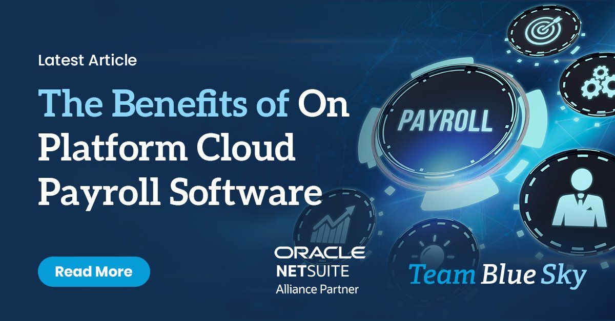The Benefits of On Platform Cloud Payroll Software