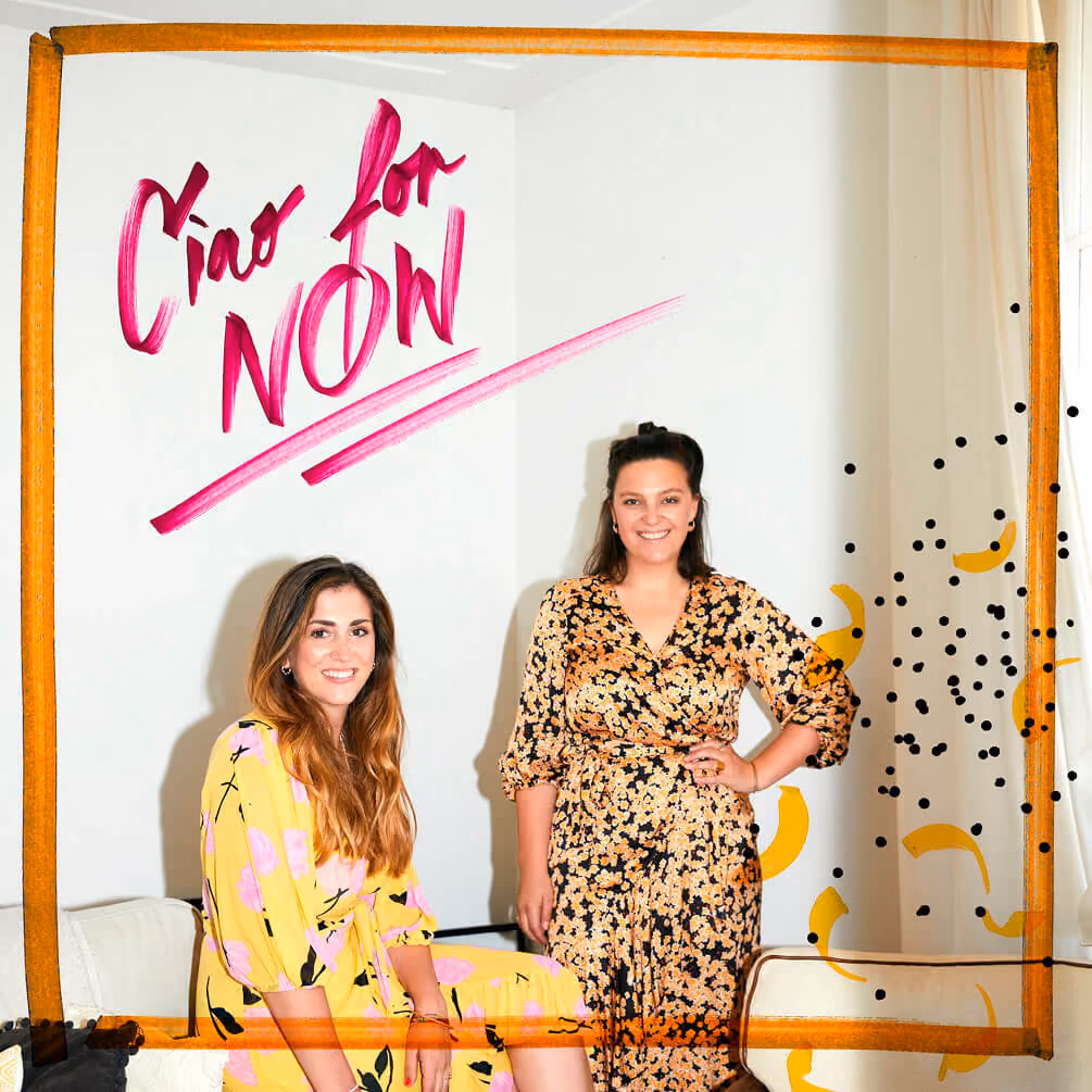 Ciao For Now Podcast Preview