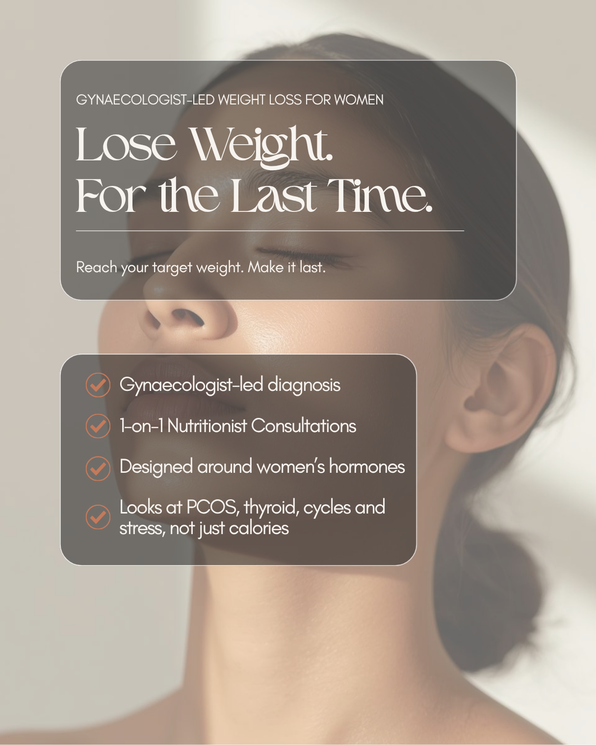 Lose Weight. For the Last Time. Reach your target weight. Make it last. Gynaecologist-led diagnosis, 1-on-1 nutritionist consultations, designed around women's hormones, looks at PCOS, thyroid, cycles and stress, not just calories.