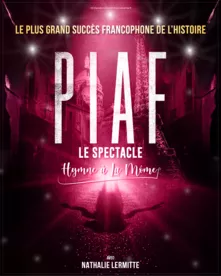 PIAF ! LE SPECTACLE