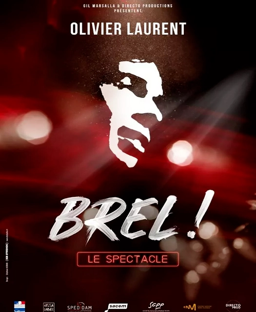 Affiche du spectacle musical « BREL ! Le Spectacle » interprété par Olivier Laurent.