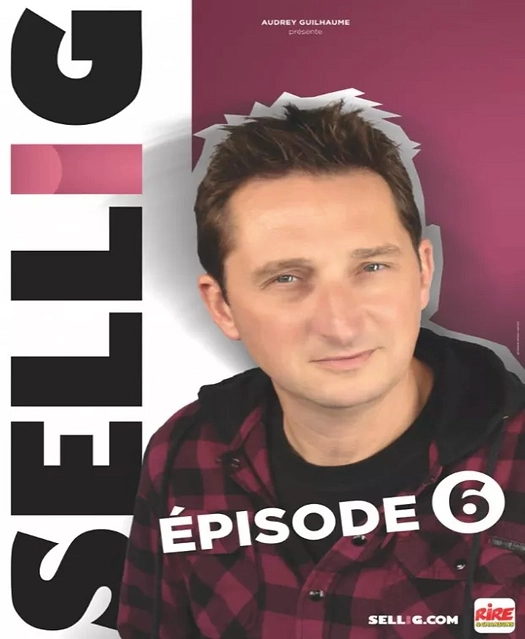 Affiche du spectacle « Épisode 6 » de l'humoriste Sellig.