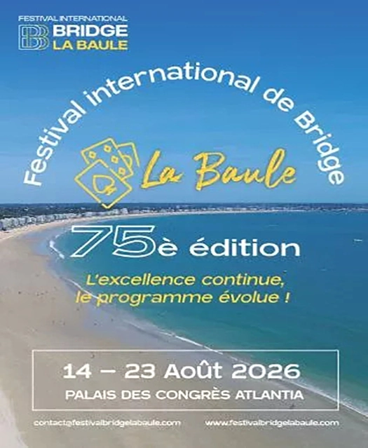 Le Palais des Congrès Atlantia accueille la 75e édition du Festival International de Bridge de La Baule en août 2026.