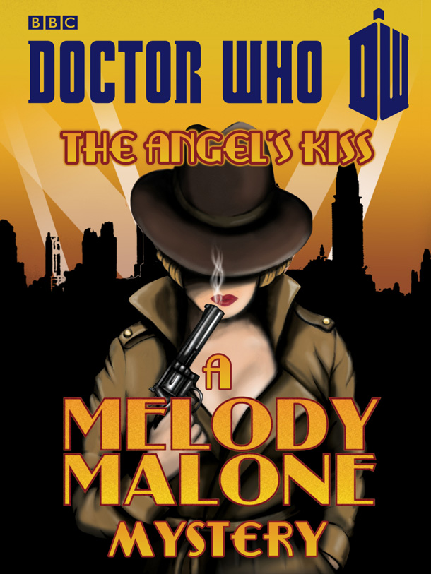 Image for the article: Doctor Who: The Angel's Kiss (A Melody Malone Mystery) Review - Bookshelf