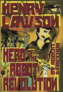 Image for the article: Henry Lawson Hero of the Robot Revolution Review - Bookshelf