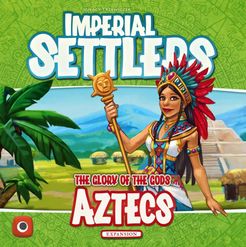 Official box art cover for Imperial Settlers: Aztecs board game.