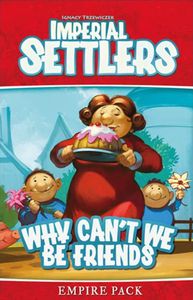 Official box art cover for Imperial Settlers: Why Can't We Be Friends board game.