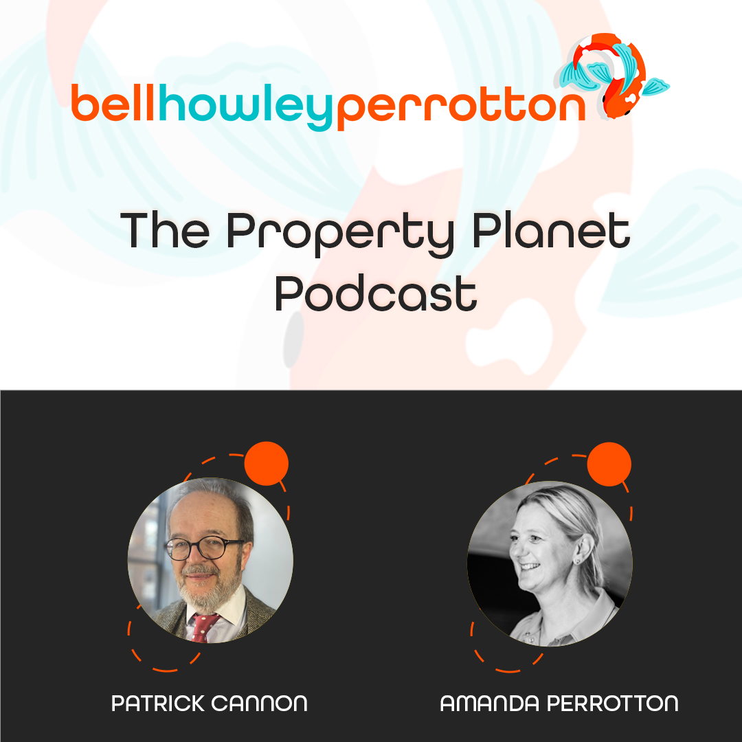 Bell Howley Perrotton Property Planet Podcast featuring Patrick Cannon and Amanda Perrotton.