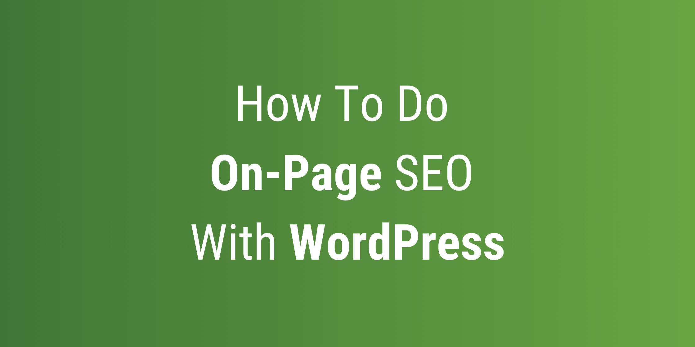 How to do on-page SEO with WordPress