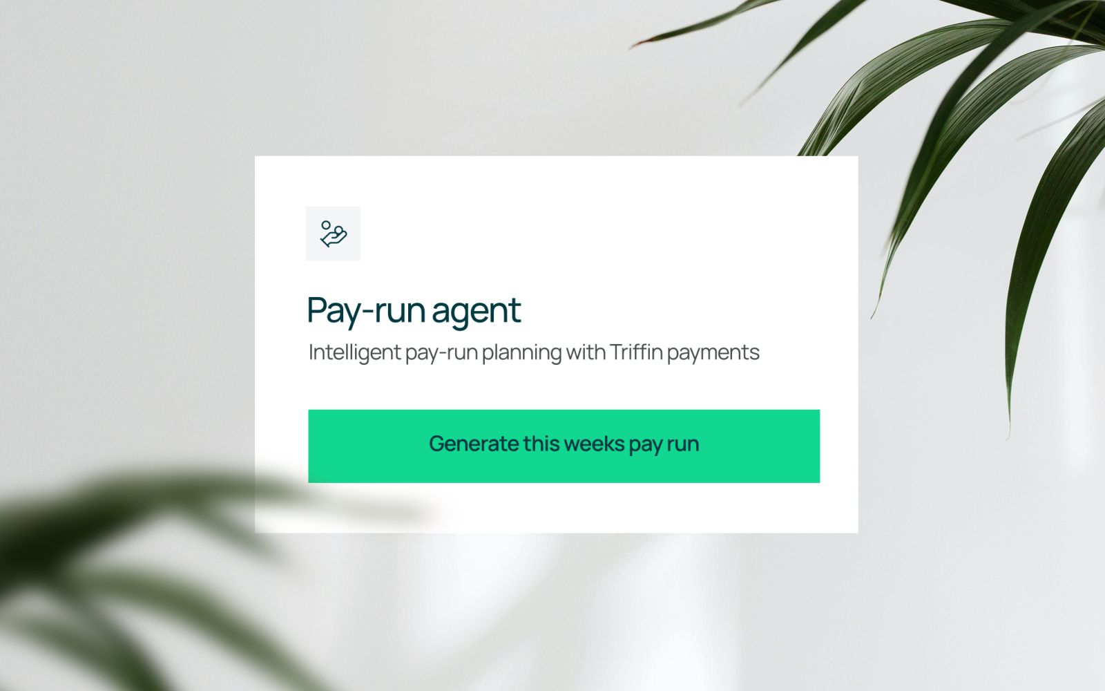Triffin pay-run agent generating this week's pay run