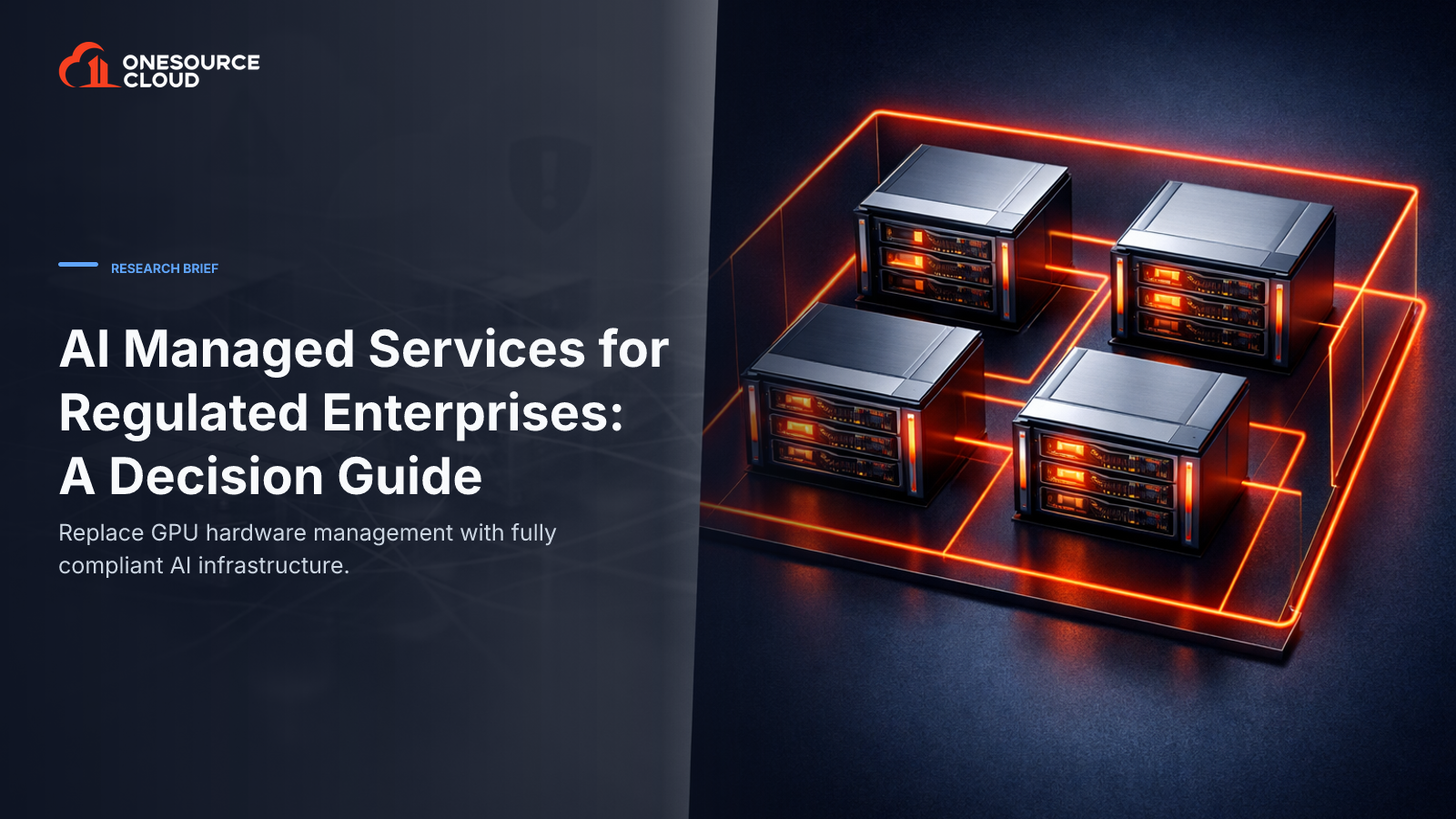 AI Managed Services for Regulated Enterprises: A Decision Guide