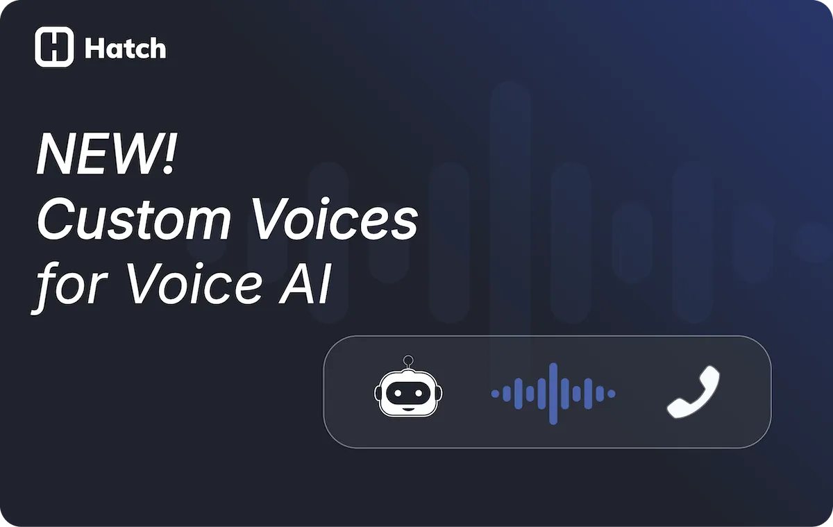 custom voices for hatch voice AI