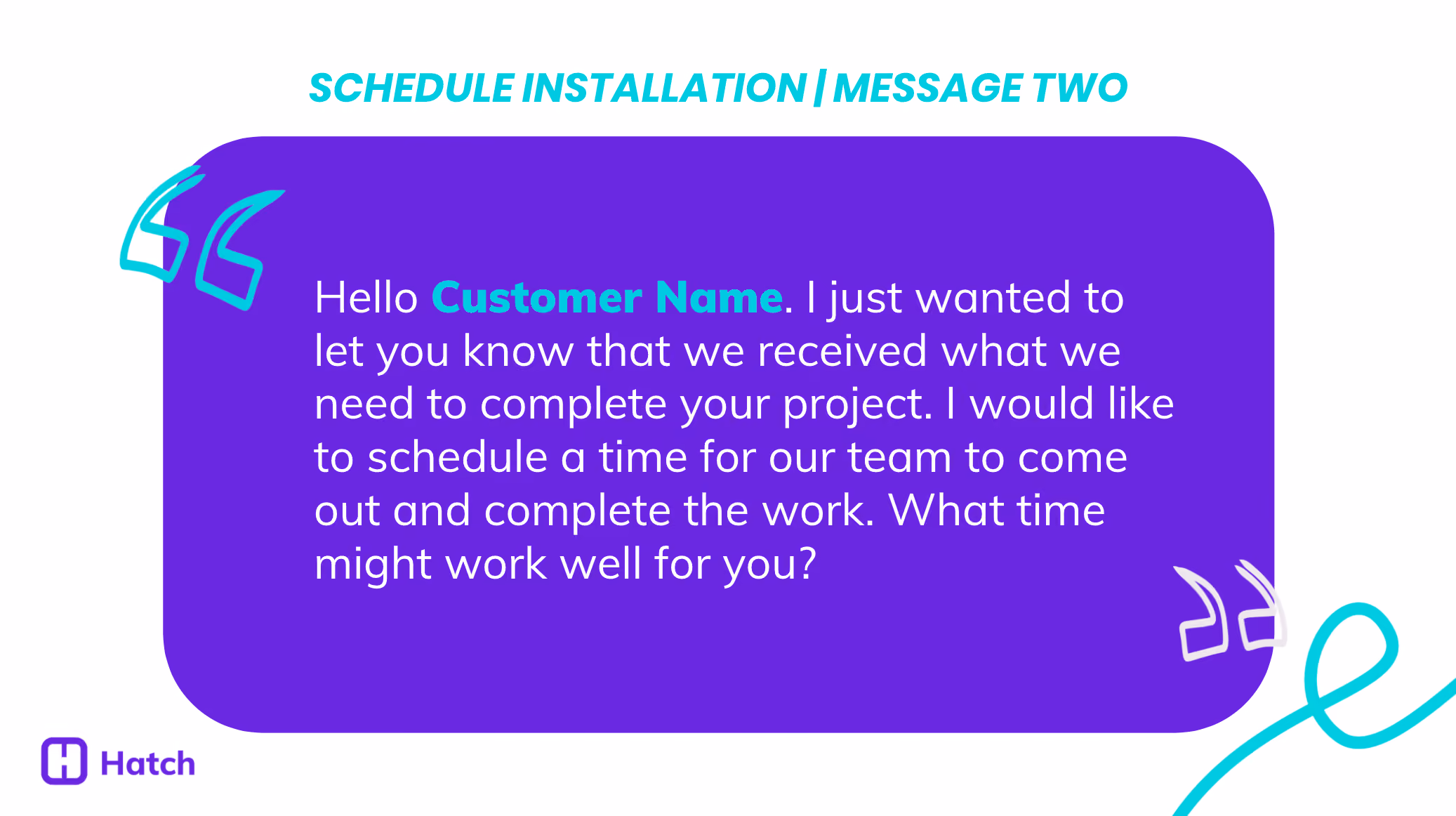 Schedule Installation, Message Two