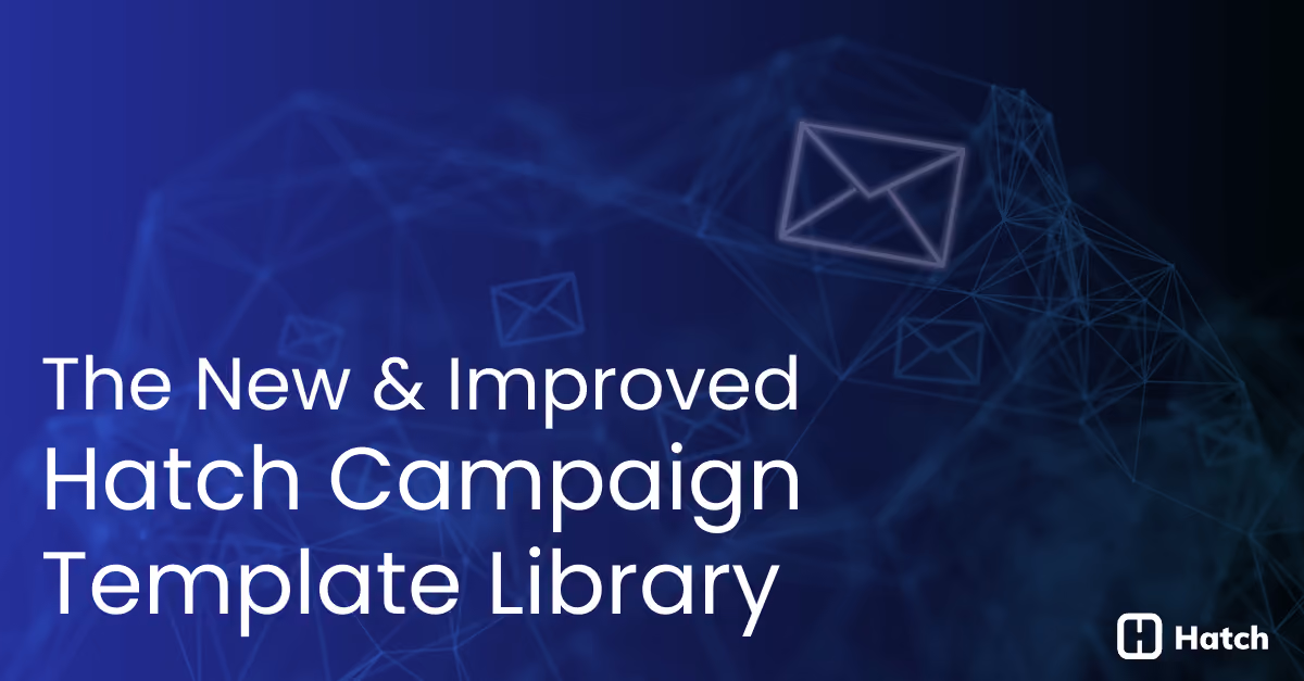 hatch campaign templates