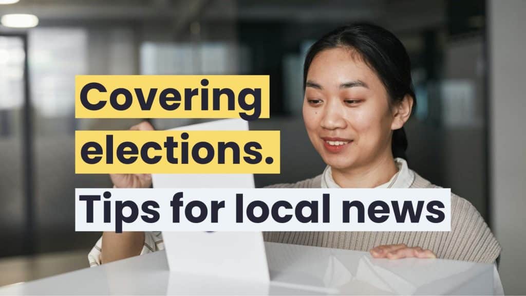 Election coverage tips for newsrooms
