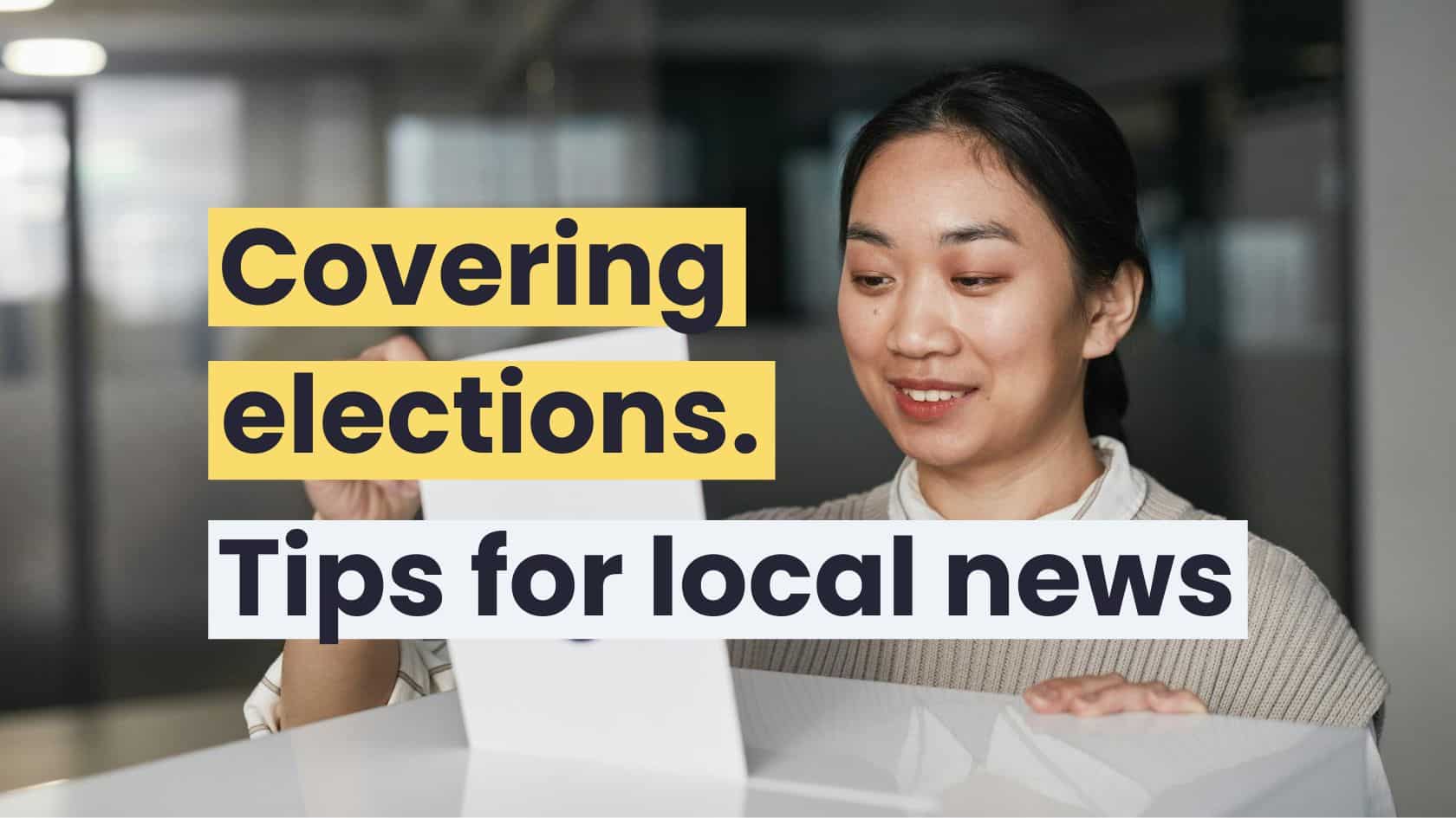 3 tips for building trust with readers through election coverage