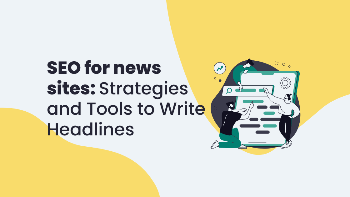 What Makes a Good SEO Headline for News Sites?