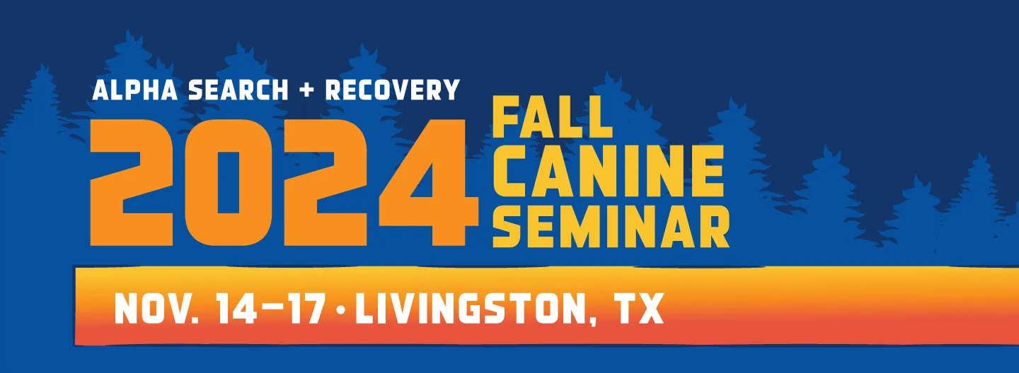 Alpha Search Recovery Fall Canine Seminar