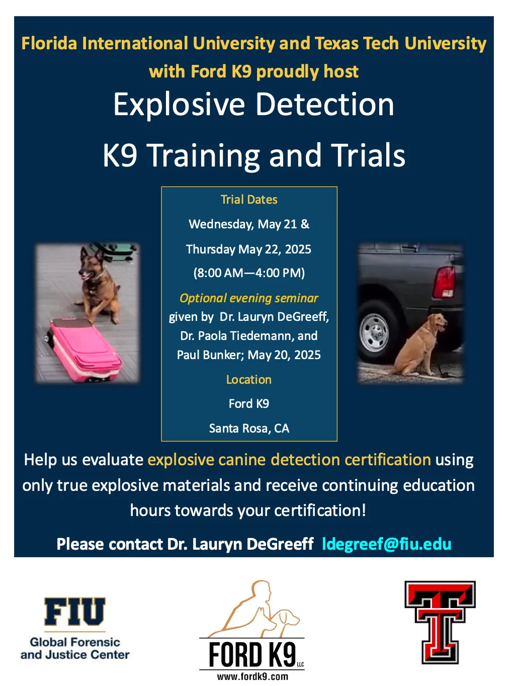 Explosive Detection K9 Training and Trials May 20-22, 2025