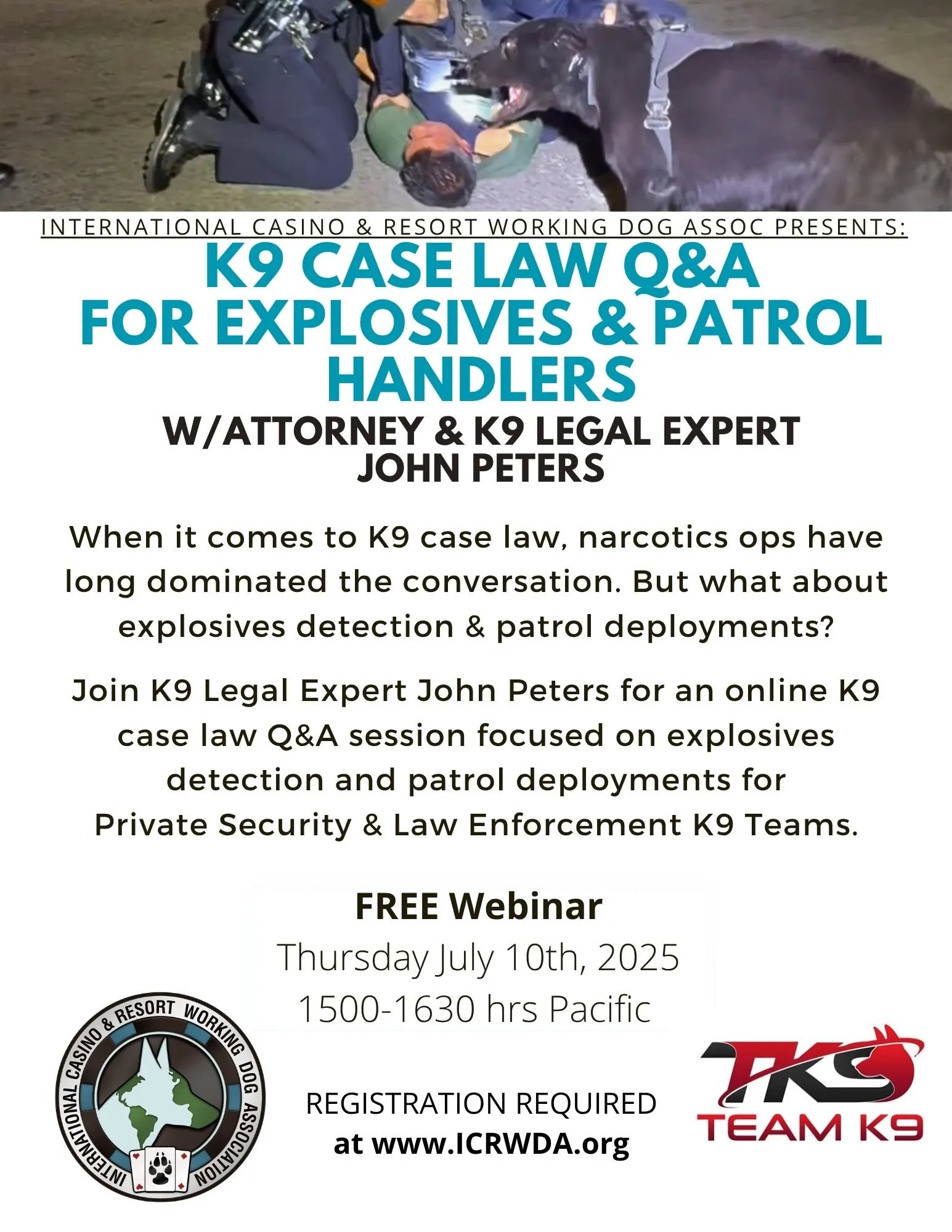 K9 Case Law Q&A for Explosives & Patrol handlers w/K9 Attorney & K9 Legal Expert John Peters