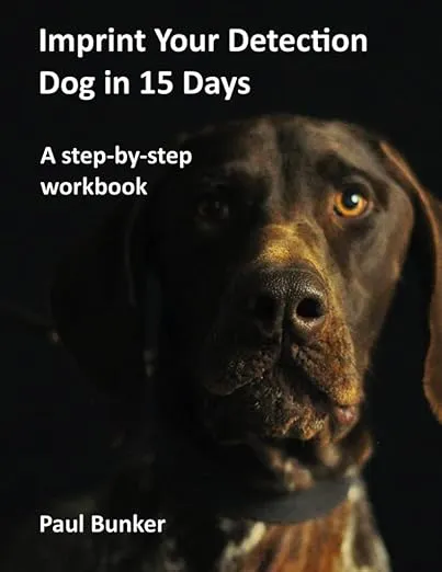 Imprint Your Detection Dog in 15 Days