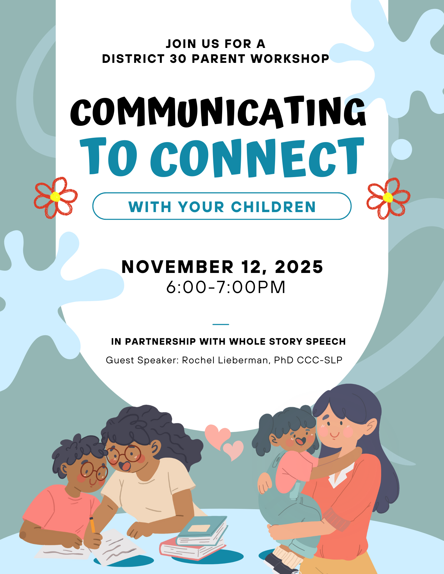 Flyer for District 30 parent workshop Communicating to Connect November 12 2025