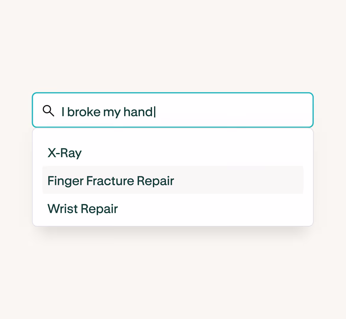 Search bar with typed text 'I broke my hand' and suggested options: X-Ray, Finger Fracture Repair, Wrist Repair.