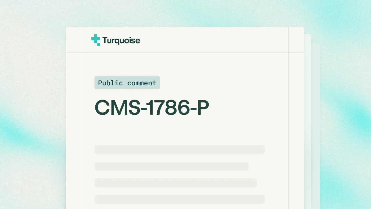 Turquoise's public comment on CMS-1786-P