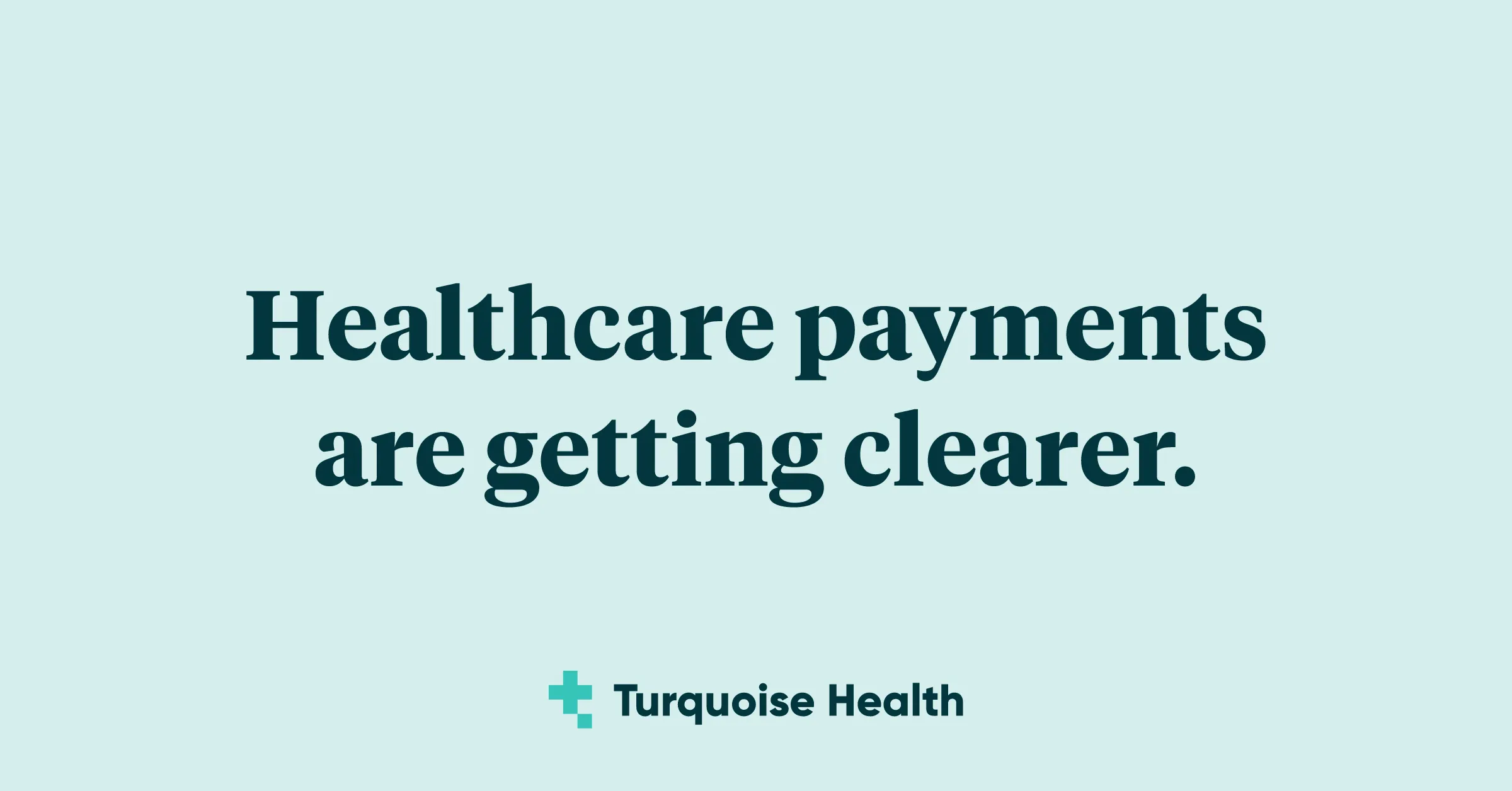 Announcing Turquoise Health