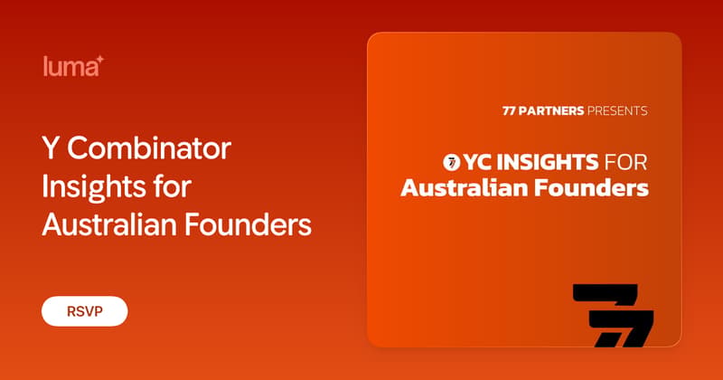 77 Partners: Y Combinator Insights for Australian Founders