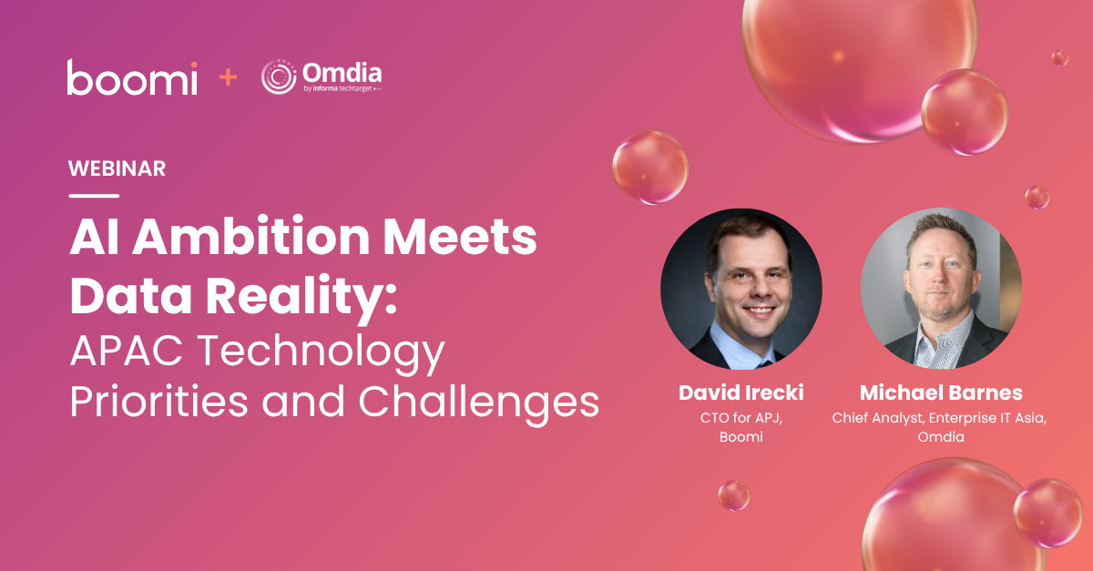 Boomi: AI Ambition Meets Data Reality: APAC Technology Priorities and Challenges