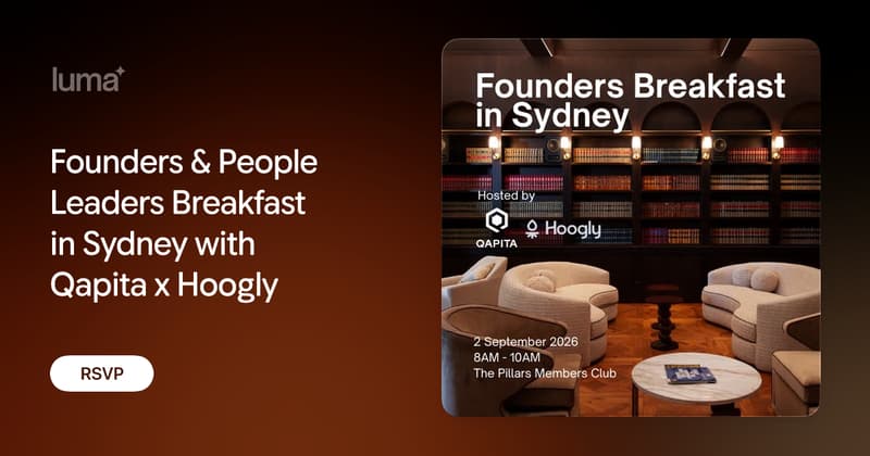 Qapita x Hoogly: Founders & People Leaders Breakfast in Sydney
