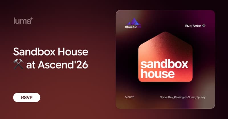 IRL by Amber: Sandbox House at Ascend'26