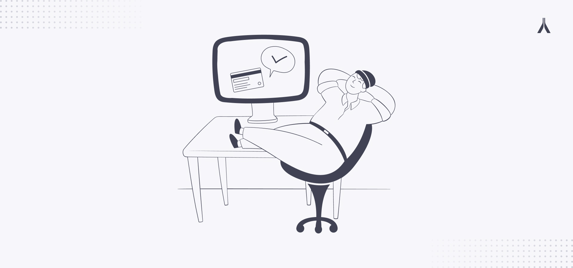 An illustration of a man leaning back in his chair, relaxing and satisfied