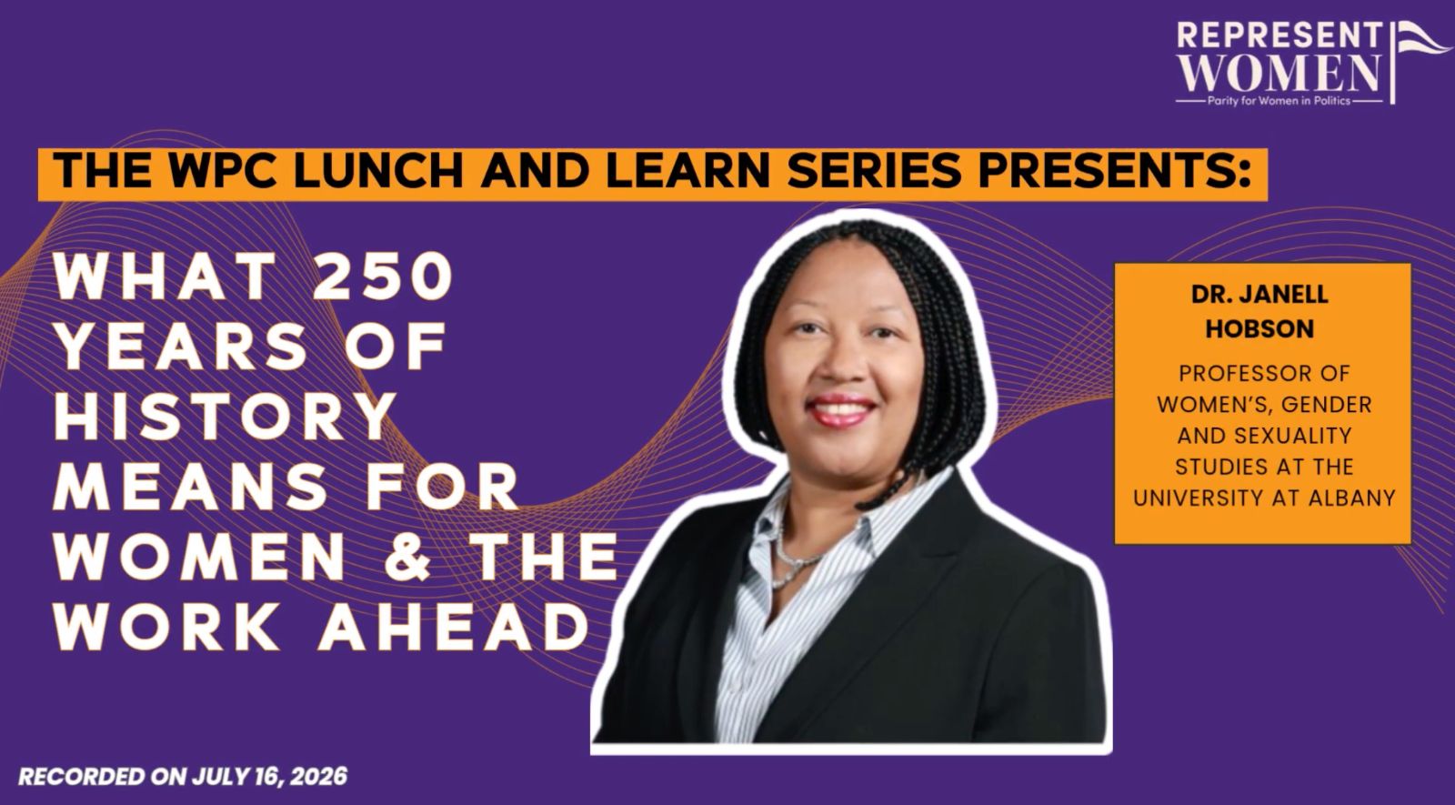 WPC July 2026 Lunch and Learn webinar: What 250 Years of History Teaches Us