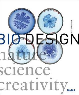 Cover of Bio Design by William Myers