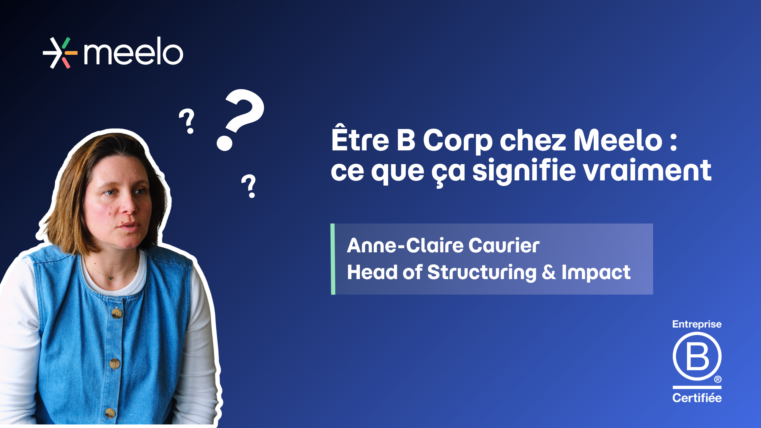 Être B Corp chez Meelo : ce que ça signifie vraiment