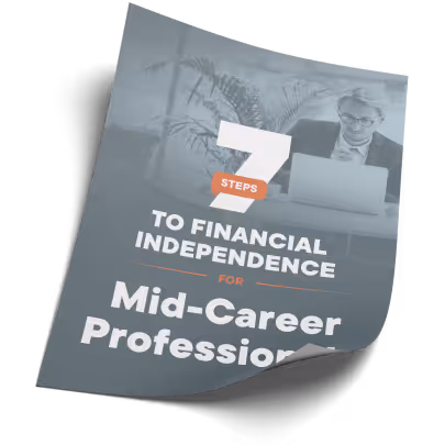Cover page of a guide titled '7 Steps to Financial Independence for Mid-Career Professionals' featuring a man working on a laptop in a professional setting.