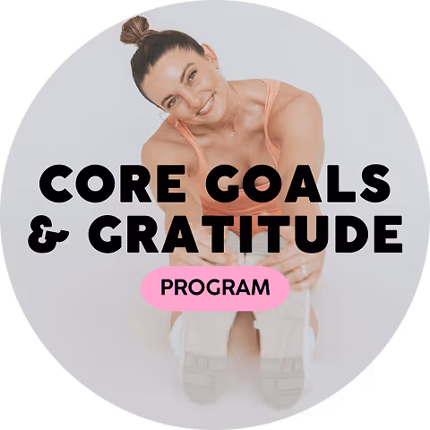 Core Goals & Gratitude program cover