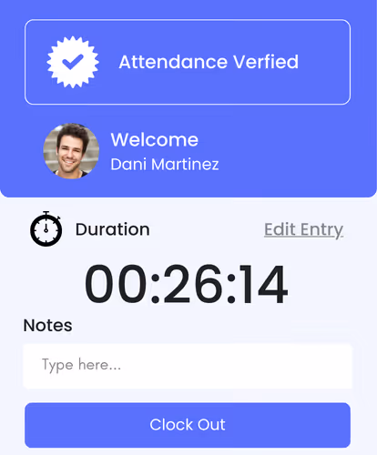 Employee phone interface showing verified attendance for user with a time tracking component, notes section, and clock out button.
