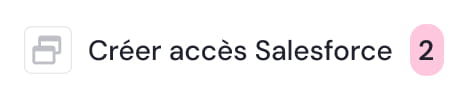 Icon with two overlapping documents and text 'Créer accès Salesforce' followed by a pink circle with the number 2 inside.