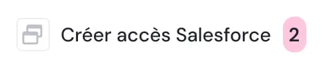Icon with two overlapping documents and text 'Créer accès Salesforce' followed by a pink circle with the number 2 inside.