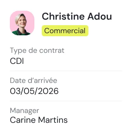 Profile card of Christine Adou with a photo, labeled Commercial, contract type CDI, arrival date May 3, 2026, and manager Carine Martins.