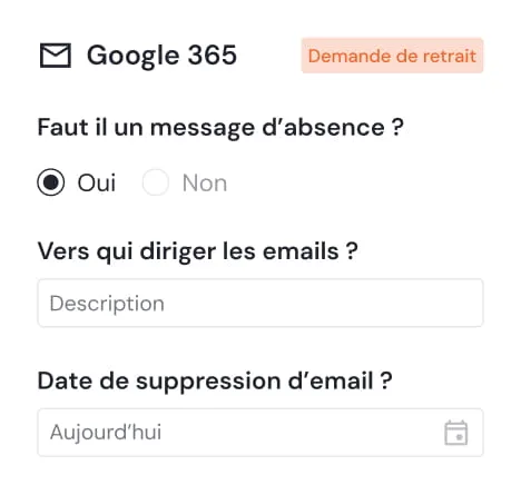 Google 365 email settings form in French asking if an out-of-office message is needed with options Yes and No, a field to direct emails, and a date picker for email deletion set to today.
